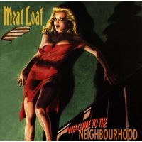 Meat Loaf - Welcome To The Neighbourhood - CD