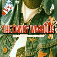 The Dandy Warhols - Thirteen Tales From Urban Bohemia - CD