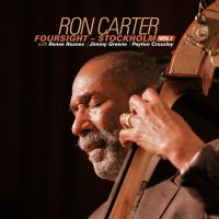 Ron Carter - Foursight - Stockholm Vol.1 - CD