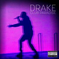 Drake - Club Paradise - CD