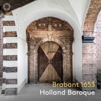 Holland Baroque - Brabant 1653 - CD
