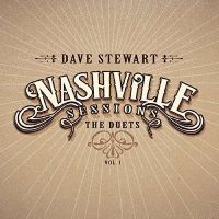 Dave Stewart - Nashville Sessions - The Duets Vol.1 - CD