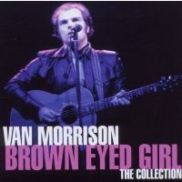 Van Morrison - Brown Eyed Girl - The Collection - CD
