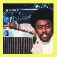 Johnnie Taylor - The Very Best Of Johnnie Taylor - CD