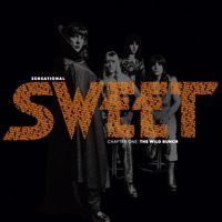 The Sweet - Sensational - Chapter One: The Wild Bunch - 9CD