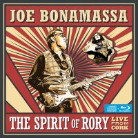 Joe Bonamassa - The Spirit Of Rory - Live From Cork - CD+BluRay