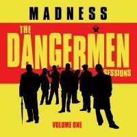 Madness - Dangermen Sessions  Vol.1 - CD