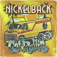 Nickelback - Get Rollin' - Deluxe Edition - CD