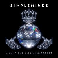 Simple Minds - Live in the City of Diamonds - 2CD
