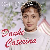 Caterina Valente - Danke Caterina - Folge 1 - 2CD