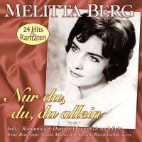 Melitta Berg - Nur Du, Du, Du Allein - 2CD
