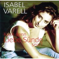 Isabel Varell - Kann Denn Liebe Sunde Sein? - CD