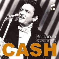 Johnny Cash - Bonanza - 2CD