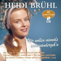 Heidi Bruhl - Wir Wollen Niemals Auseinandergeh'n - 40 Grosse Erfolge - 2CD