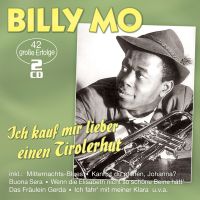 Billy Mo - Ich Kauf Mir Lieber Einen Tirolerhut - 42 Grosse Erfolge - 2CD