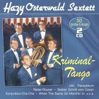 Hazy Osterwald Sextett - Kriminal Tango - 50 Grosse Erfolge - 2CD