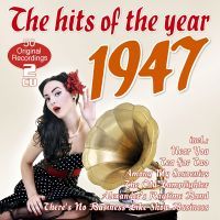 The Hits Of The Year 1947 - 2CD