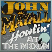 John Mayall - Howlin At The Moon - CD