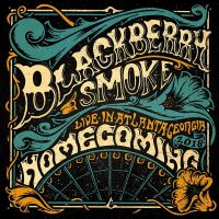 Blackberry Smoke - Homecoming - Live In Atalanta Georgia 2018 - 2CD