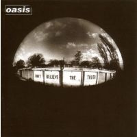 Oasis - Don't Believe The Thruth - CD