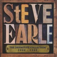 Steve Earle - The Definitive Collection 1986-1992 - 2CD