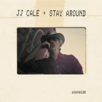 J.J. Cale - Stay Around - CD