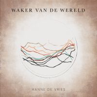 Hanne de Vries - Waker Van De Wereld - CD