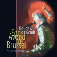 Boudewijn de Groot - Een Avond In Brussel - Live - CD