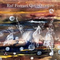 Raf Ferrari Quartet - Quattro - CD