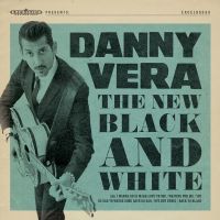 Danny Vera - The New Black And White Pt. I - CD