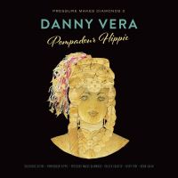Danny Vera - Pressure Makes Diamond 2 - CD