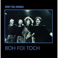 Boh Foi Toch - Zeet De Jongs - Coloured Vinyl - LP