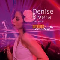 Denise Rivera - Presents: Trance-Formation - CD