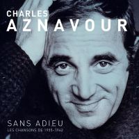 Charles Aznavour - Sans Adieu - CD