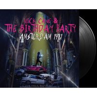 Nick Cave & The Birthday Party - AMSTERDAM 1981 - LP