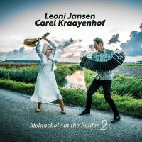Carel Kraayenhof & Leoni Jansen - Melancholy In The Polder 2 - CD