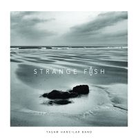 Yasam Hancilar Band - Strange Fish - CD