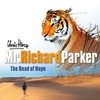 Chris Hinze - Mr. Richard Parker - The Road Of Hope - CD