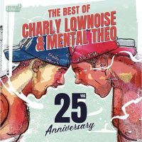 Charly Lownoise & Mental Theo - The Best Of - 25 Years - CD