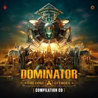 Dominator 2024 - The Core Citadel - 2CD