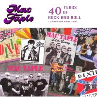 Mac Taple - 40 Years Of Rock and Roll - CD