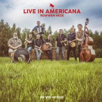 Rowwen Heze - Live In Americana - De Wei In 2022 - 2CD