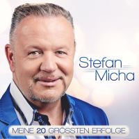 Stefan Micha - Meine 20 Grossten Erfolge - CD