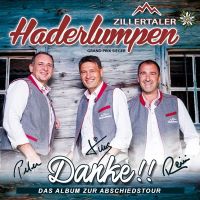 Zillertaler Haderlumpen - Danke!! - CD