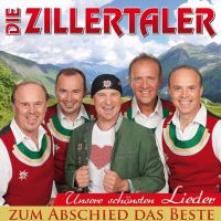 Die Zillertaler - Zum Abschied Das Beste - CD