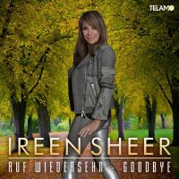 Ireen Sheer - Auf Wiedersehn-Goodbye - CD