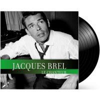 Jacques Brel - Le Chanteur - LP