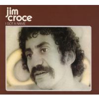 Jim Croce - I Got A Name - CD
