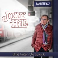 Jonny Hill - Bitte Treten Sie Zuruck - CD