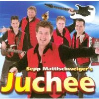 Sepp Mattlschweigers Juchee - Stark Und Heiss - CD